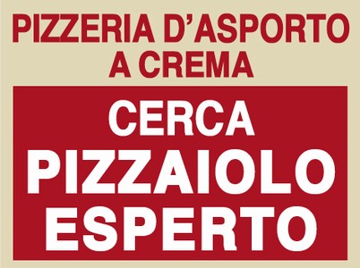 Pizzeria in Crema, cerca pizzaiolo