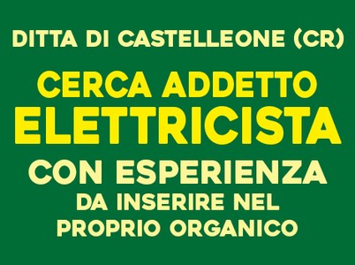 ADDETTO  ELETTRICISTA CERCO 