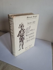 Manuali  Hoepli Iacopo  Gelli guida del raccoglito