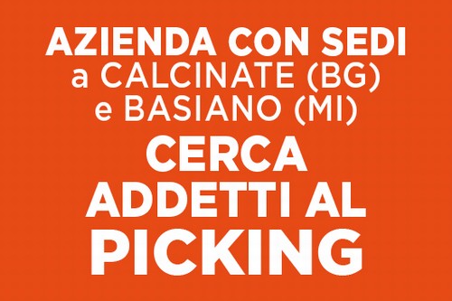 Addetti al Picking cercasi