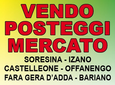 VENDO POSTEGGI MERCATO