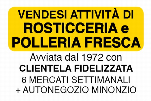 VENDESI ATTIVIT DI ROSTICCERIA E POLLERIA FRESCA